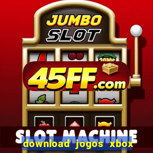 download jogos xbox 360 xex
